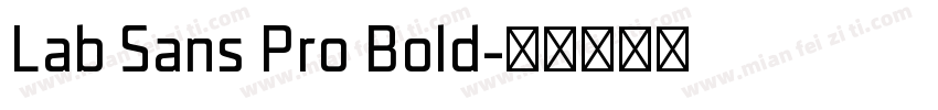 Lab Sans Pro Bold字体转换